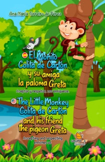 El Monito Colita De Cartón Y Su Amiga La Paloma Greta