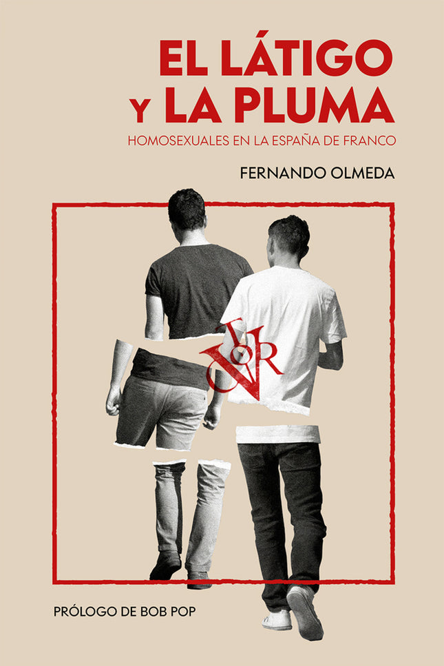 EL LATIGO Y LA PLUMA - Fernando Olmeda - RUSTICA
