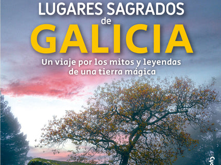 50 Lugares Sagrados De Galicia