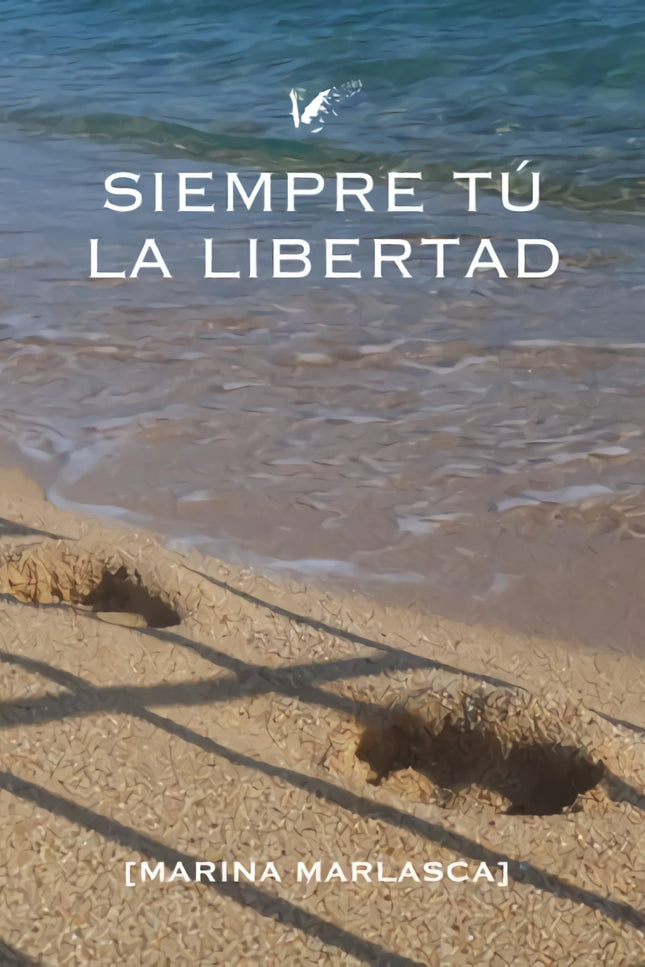 Siempre Tú. La Libertad