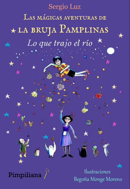 Las Mágicas Aventuras De La Bruja Pamplinas: Lo Que Trajo El Río