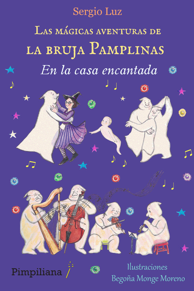 Las Mágicas Aventuras De La Bruja Pamplinas: En La Casa Encantada