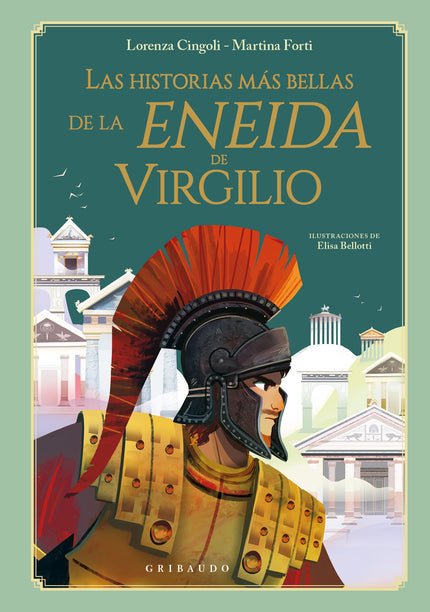 LAS HISTORIAS MAS BELLAS DE LA ENEIDA DE VIRGILIO - Lorenza Cingoli - Tapa dura