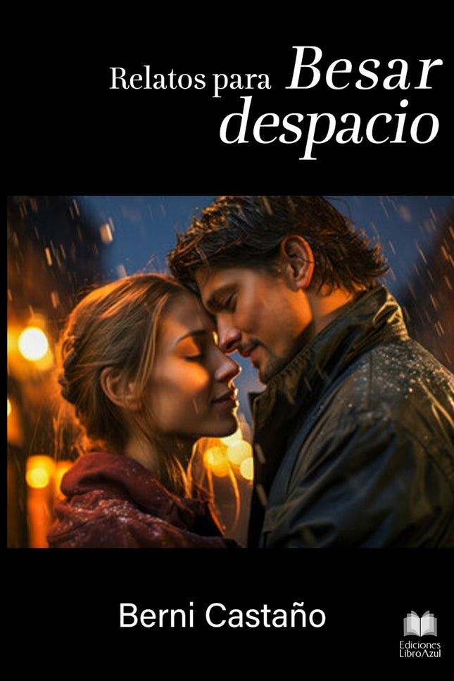 Relatos Para Besar Despacio
