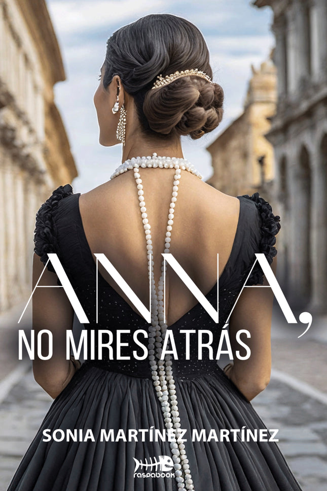Anna, No Mires Atrás