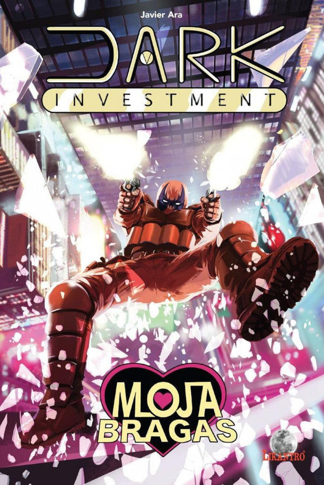Dark Investment. Mojabragas