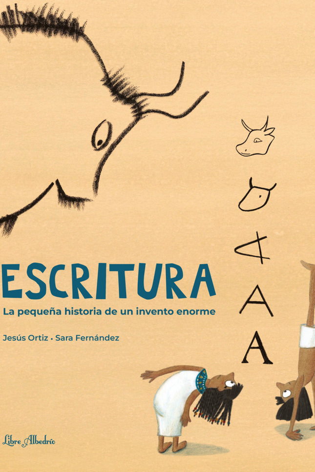 Escritura. La Pequeña Historia De Un Invento Enorme