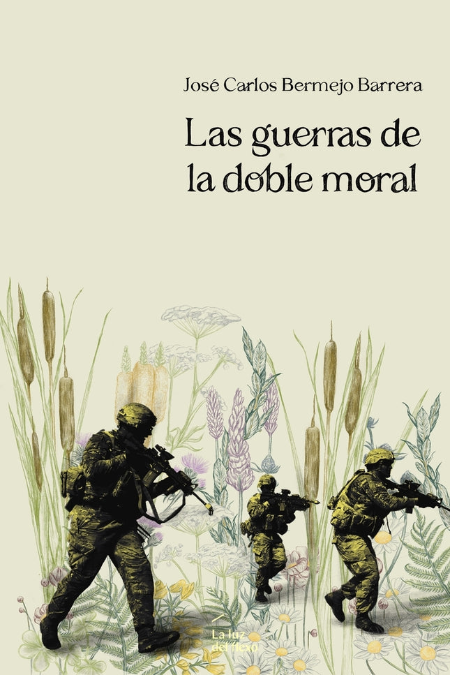 Las Guerras De La Doble Moral