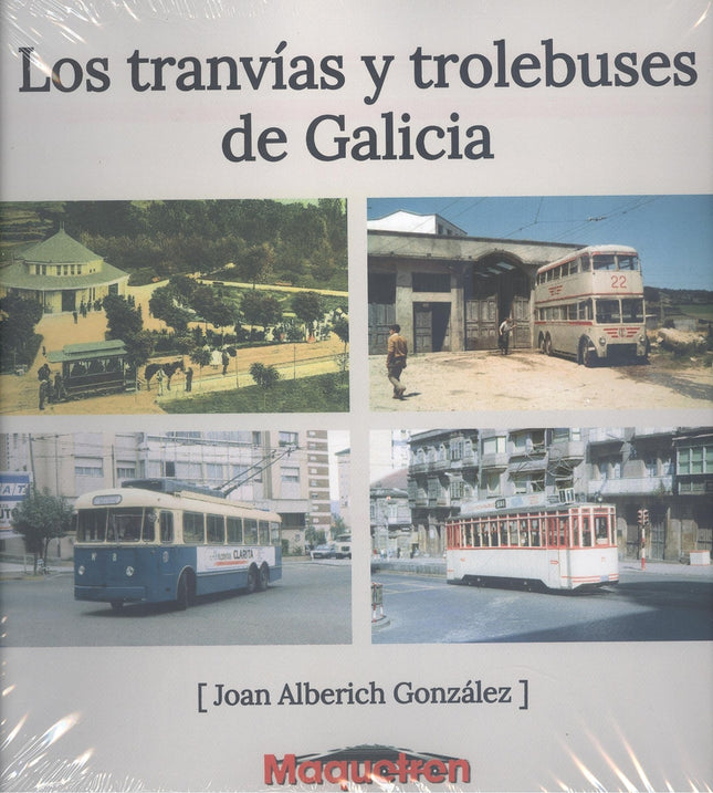 Tranvias Y Trolebuses De Galicia