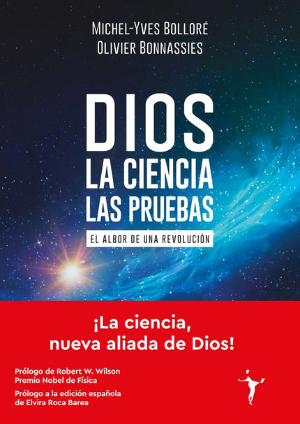 DIOS LA CIENCIA LAS PRUEBAS - Michel-yves Bolloré - Tapa blanda