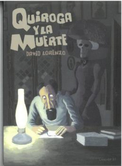 Quiroga Y La Muerte