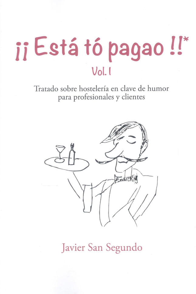 ¡está Tó Pagao!