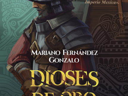 Dioses De Oro Y Sangre