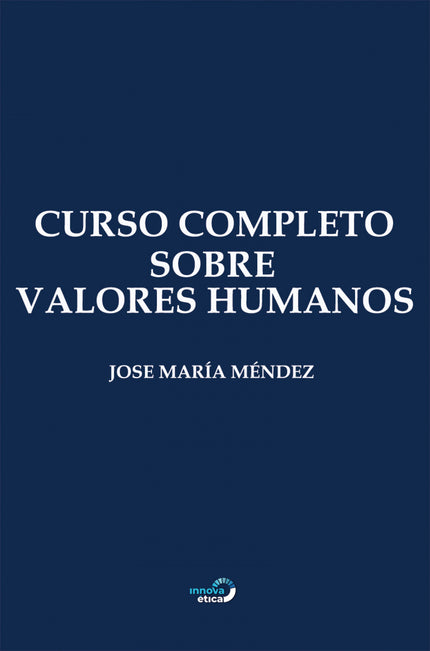 Curso Completo Sobre Valores Humanos