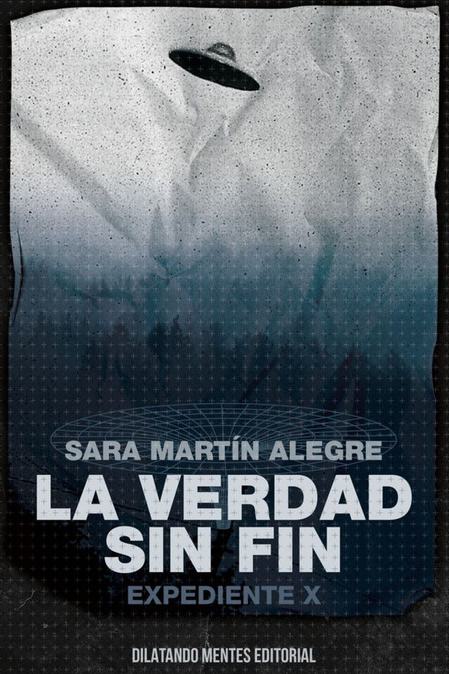 La Verdad Sin Fin:expediente X
