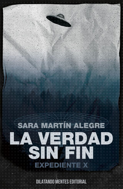 La Verdad Sin Fin:expediente X