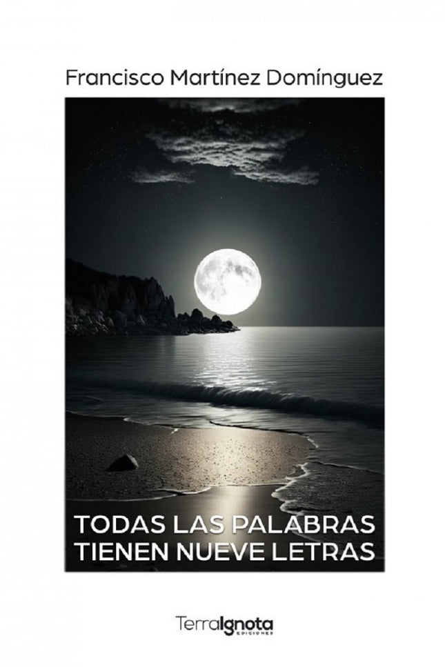 Todas Las Palabras Tienen Nueve Letras