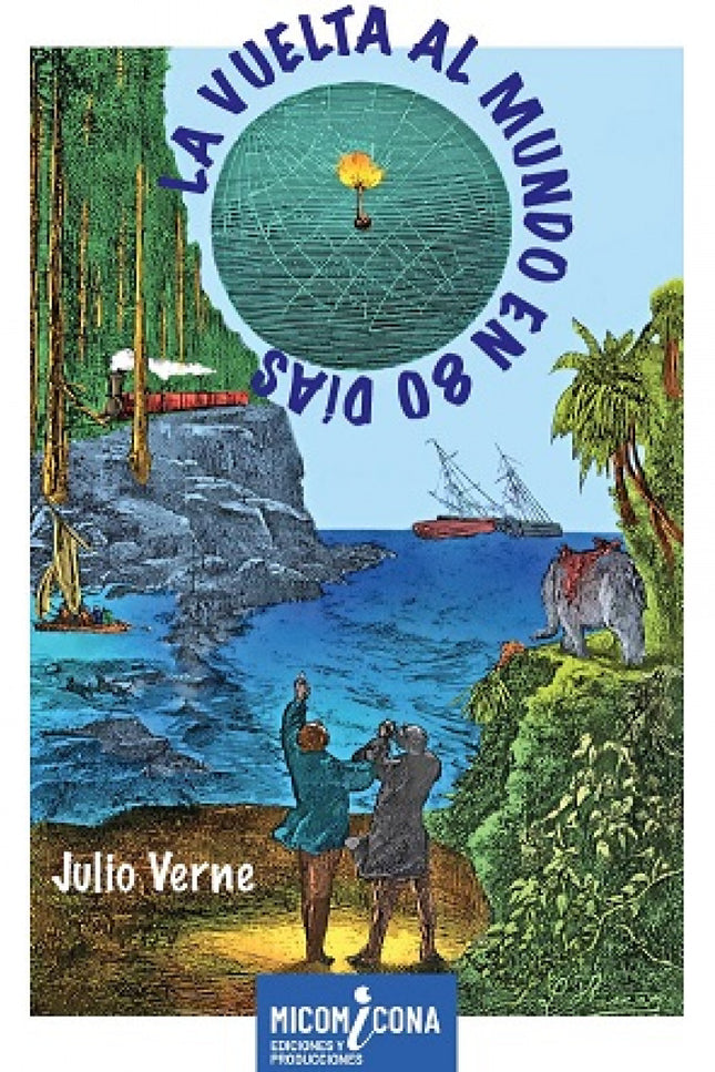 Vuelta Al Mundo En 80 Dias, La