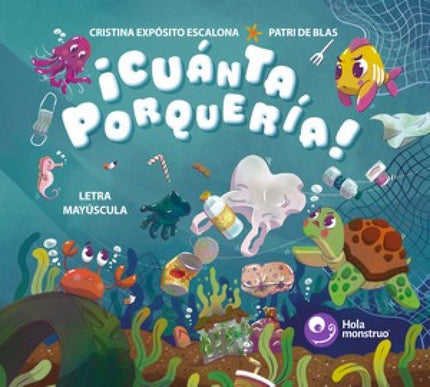 ¡cuánta Porquería!