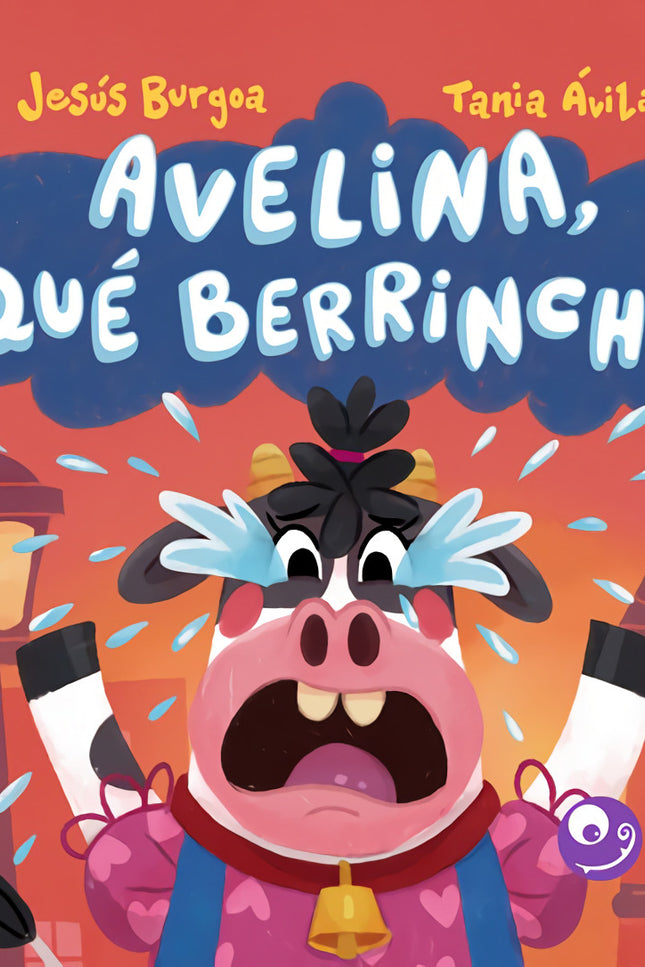 Avelina, ¡qué Berrinche!