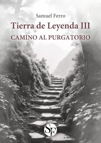 Tierra De Leyenda Iii: Camino Al Purgatorio