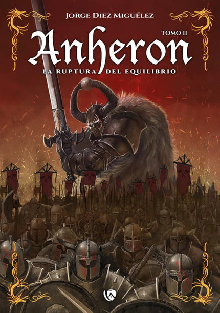 Anheron:la Ruptura Del Equilibrio