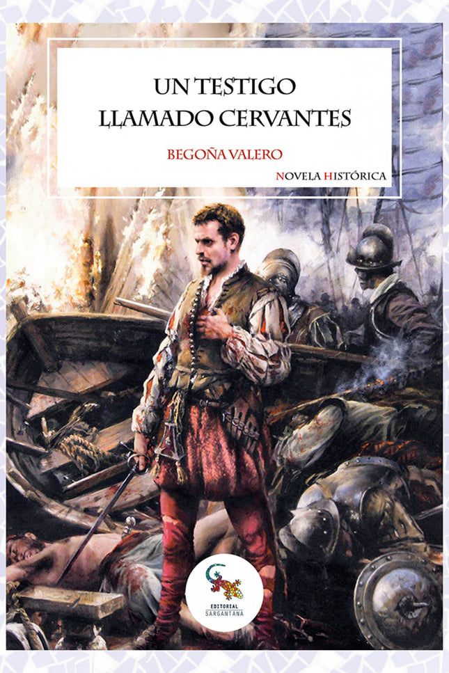 Un Testigo Llamado Cervantes