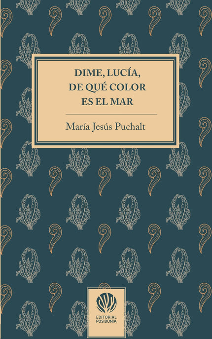 Dime, Lucía, De Qué Color Es El Mar