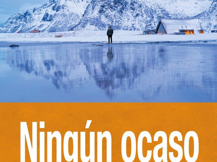 Ningún Ocaso Demasiado Intenso