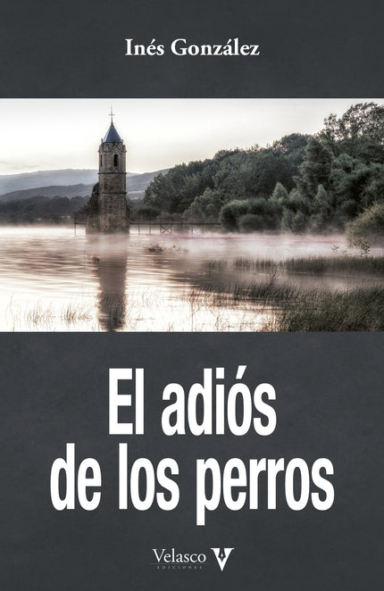 El Adiós De Los Perros