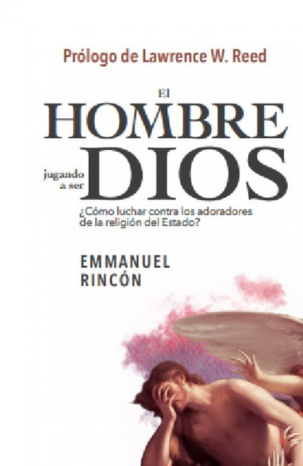 El Hombre Jugando A Ser Dios