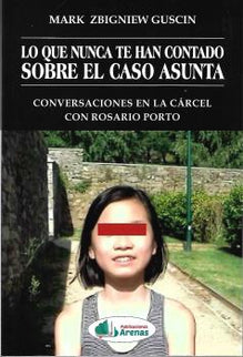Lo Que Nunca Te Han Contado Sobre El Caso Asunta