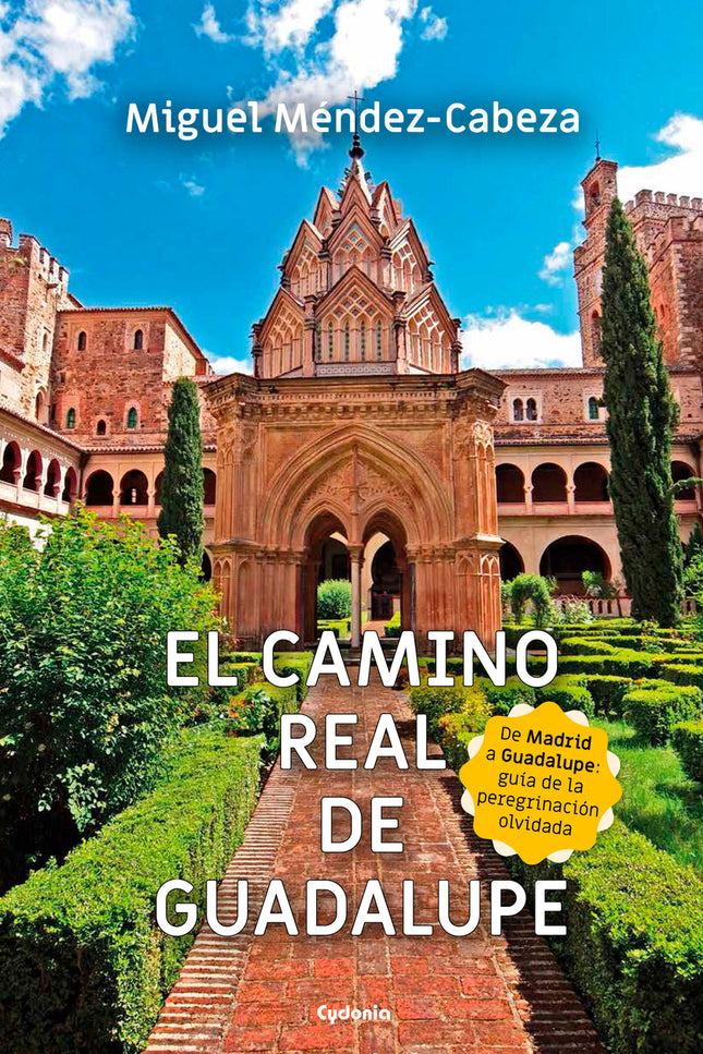 El Camino Real De Guadalupe