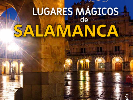 50 Lugares Mágicos De Salamanca