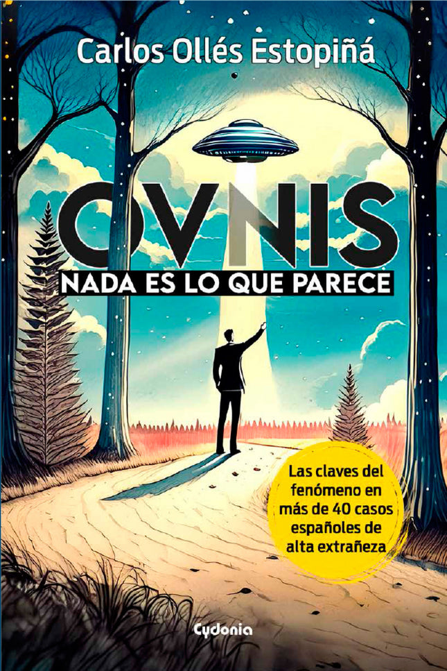 Ovnis: Nada Es Lo Que Parece
