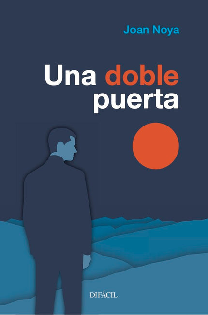 UNA DOBLE PUERTA - Joan Noya - Tapa blanda
