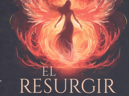 Resurgir De Las Cenizas