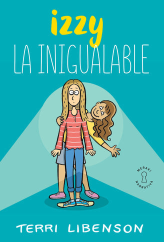 IZZY. LA INIGUALABLE - Terri Libenson - RUSTICA
