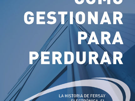Cómo Gestionar Para Perdurar
