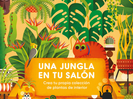 UNA JUNGLA EN TU SALON - Michael Holland - RUSTICA