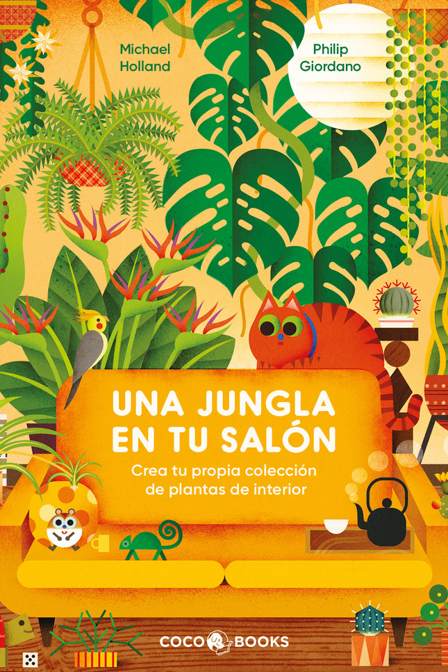 UNA JUNGLA EN TU SALON - Michael Holland - RUSTICA