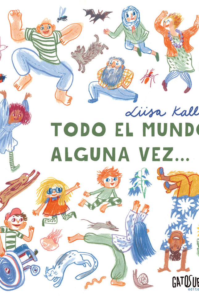 Todo El Mundo Alguna Vez