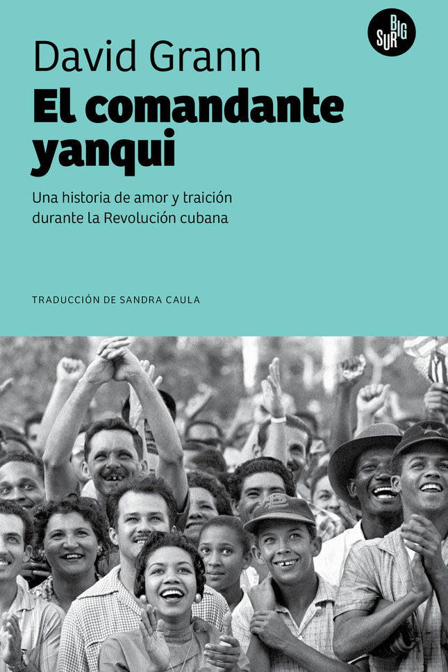 El Comandante Yanqui