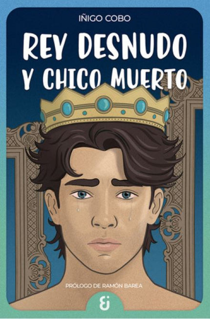 Rey Desnudo Y Chico Muerto