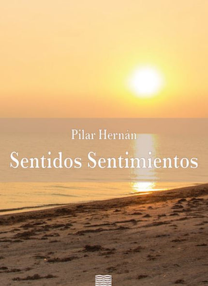 Sentidos, Sentimientos