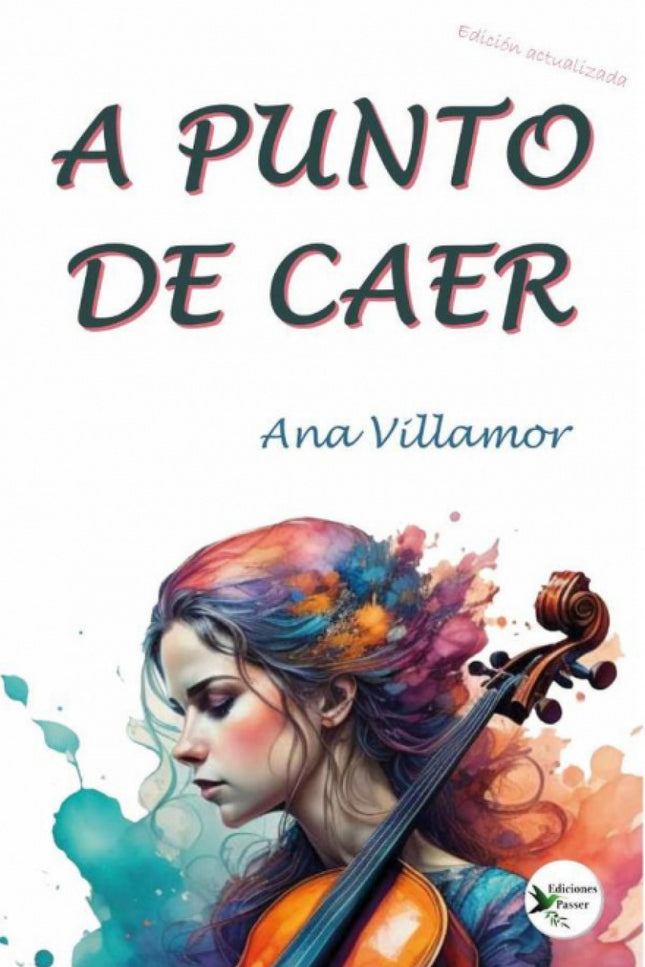 A Punto De Caer.(ediciones Passer)