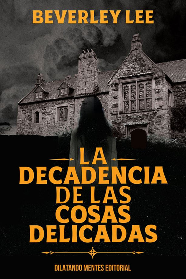 La Decadencia De Las Cosas Delicadas