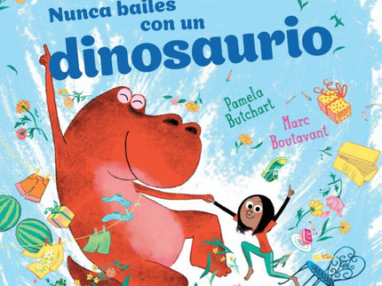 Nunca Bailes Con Un Dinosaurio