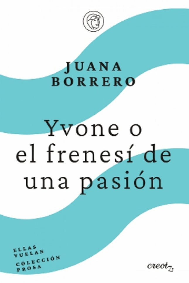 Yvone O El Frenesí De Un Pasión