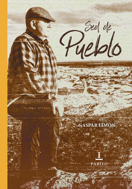 Sed de pueblo - Gaspar Limón - Tapa blanda